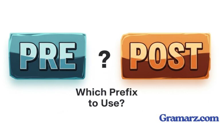 Pre vs Post: Which Prefix to Use?