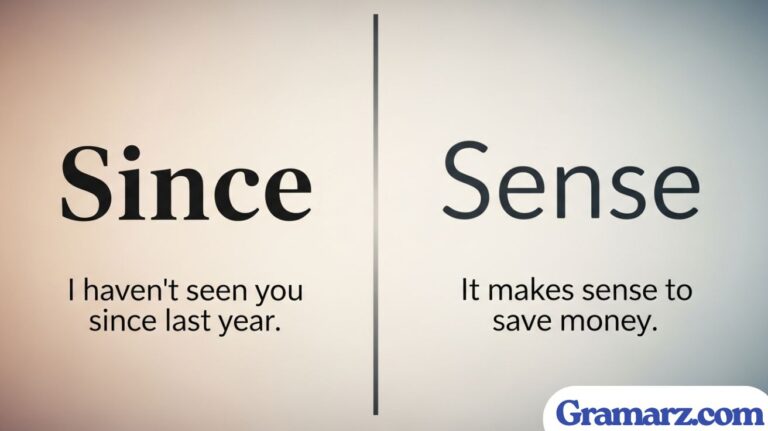 Since vs Sense: Understanding When to Use Each Word