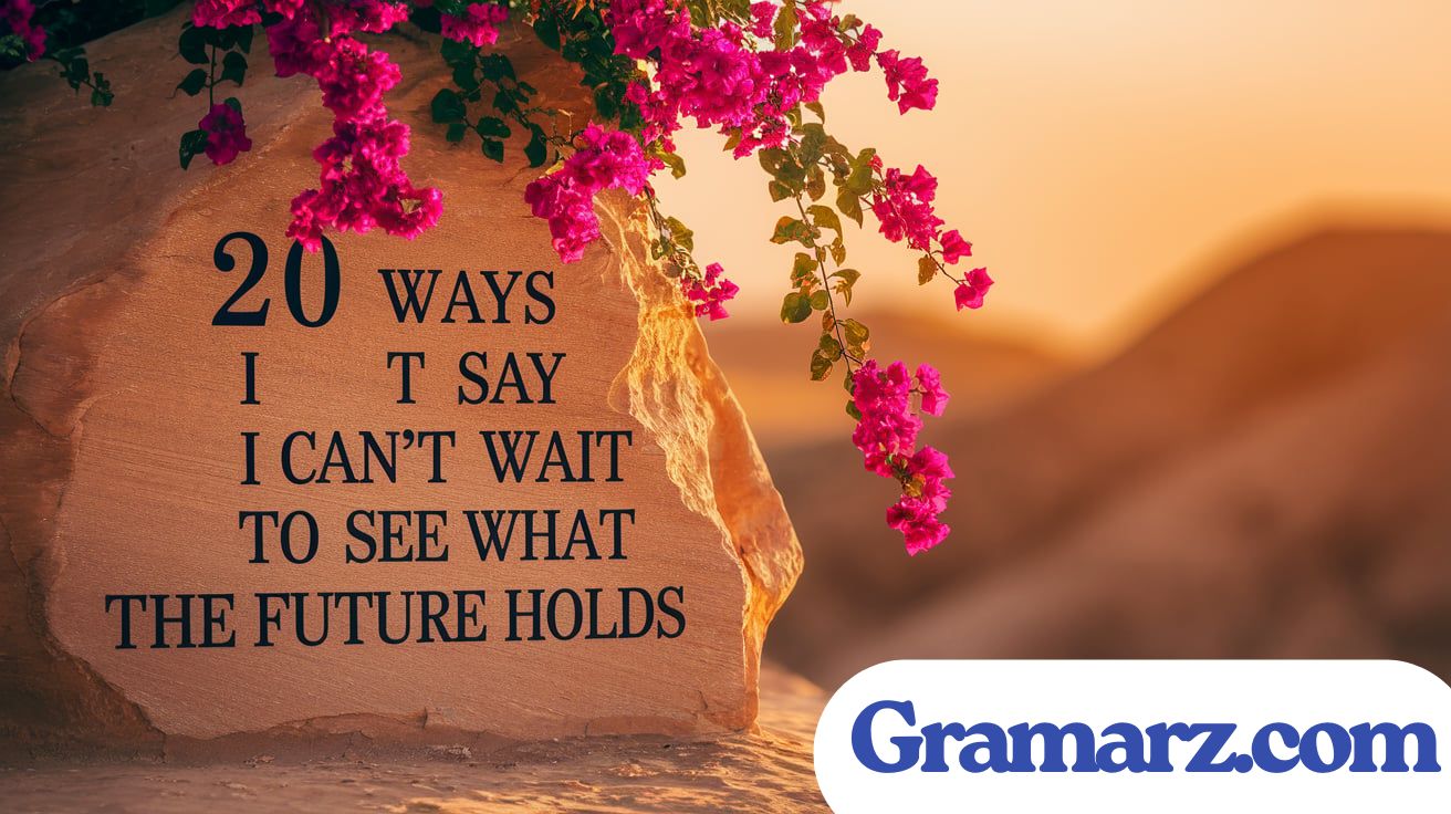 Can’t Wait to See What the Future Holds