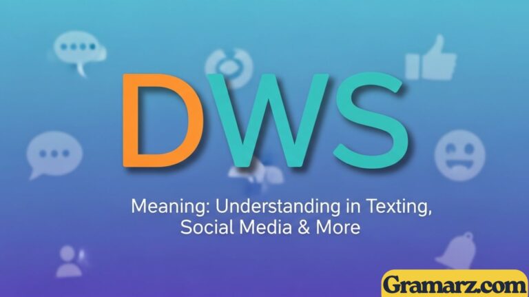 DWS Meaning: Understanding in Texting, Social Media & More