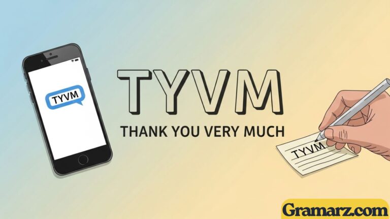 Tyvm TYVM Meaning – What It Stands for and How to Use It