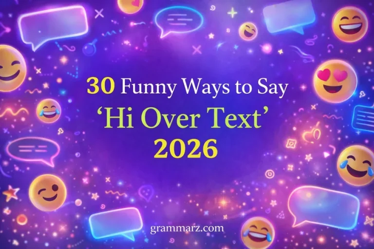 Funny Ways to Say "Hi Over Text"