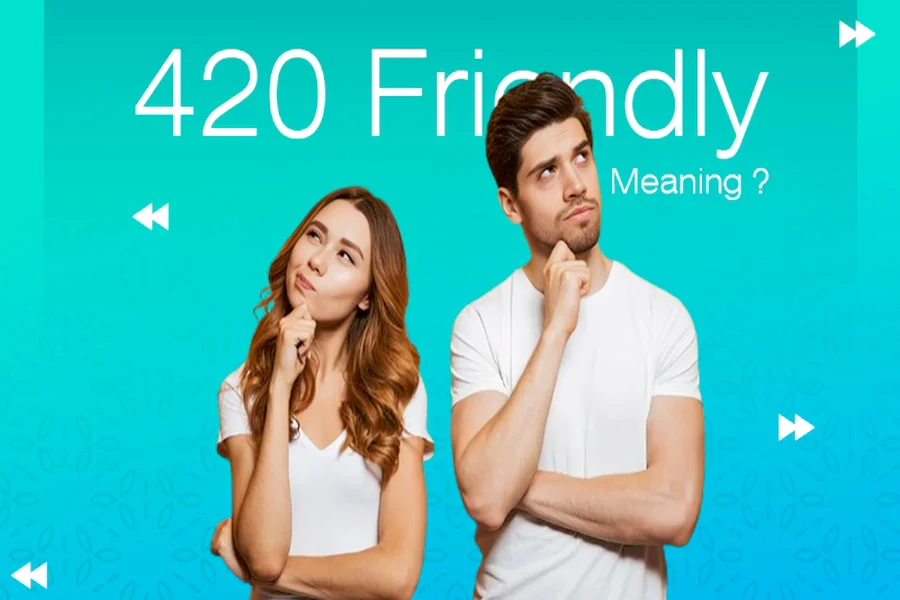 420 Friendly Meaning in Chat