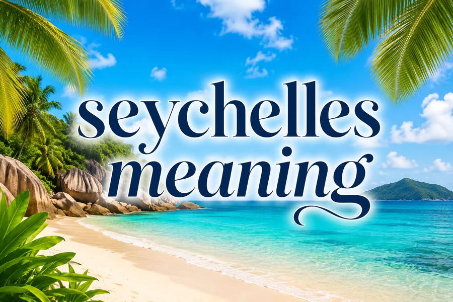 Seychelles Meaning